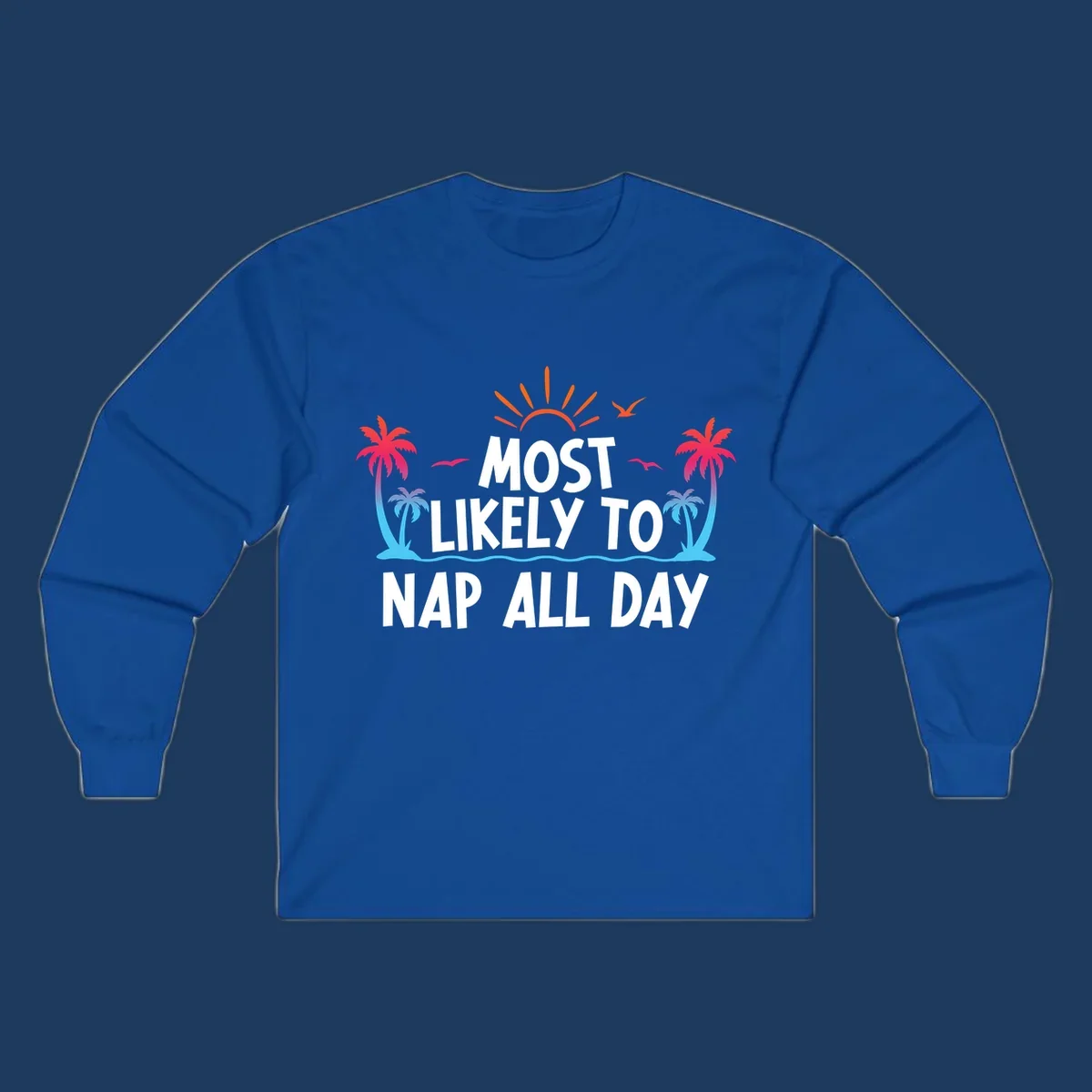 Tropical beach illustration with palm trees, sun, and ocean waves surrounding white text reading 'Most Likely To Nap All Day' for cruise vacation apparel.