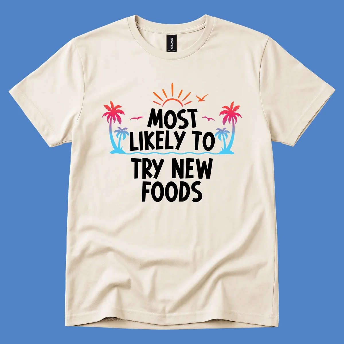 Tropical beach scene with sun and palm trees framing text that reads 'Most Likely To Try New Foods' in bold white letters
