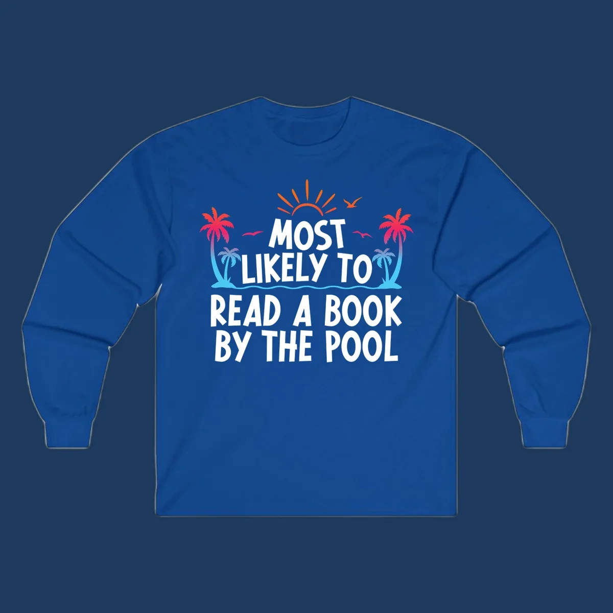 Tropical beach scene with palm trees, sun rays, and water waves surrounding text reading 'Most Likely To Read A Book By The Pool'