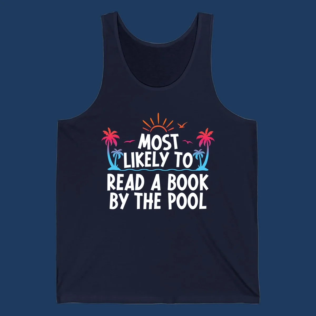 Tropical beach scene with palm trees, sun rays, and water waves surrounding text reading 'Most Likely To Read A Book By The Pool'