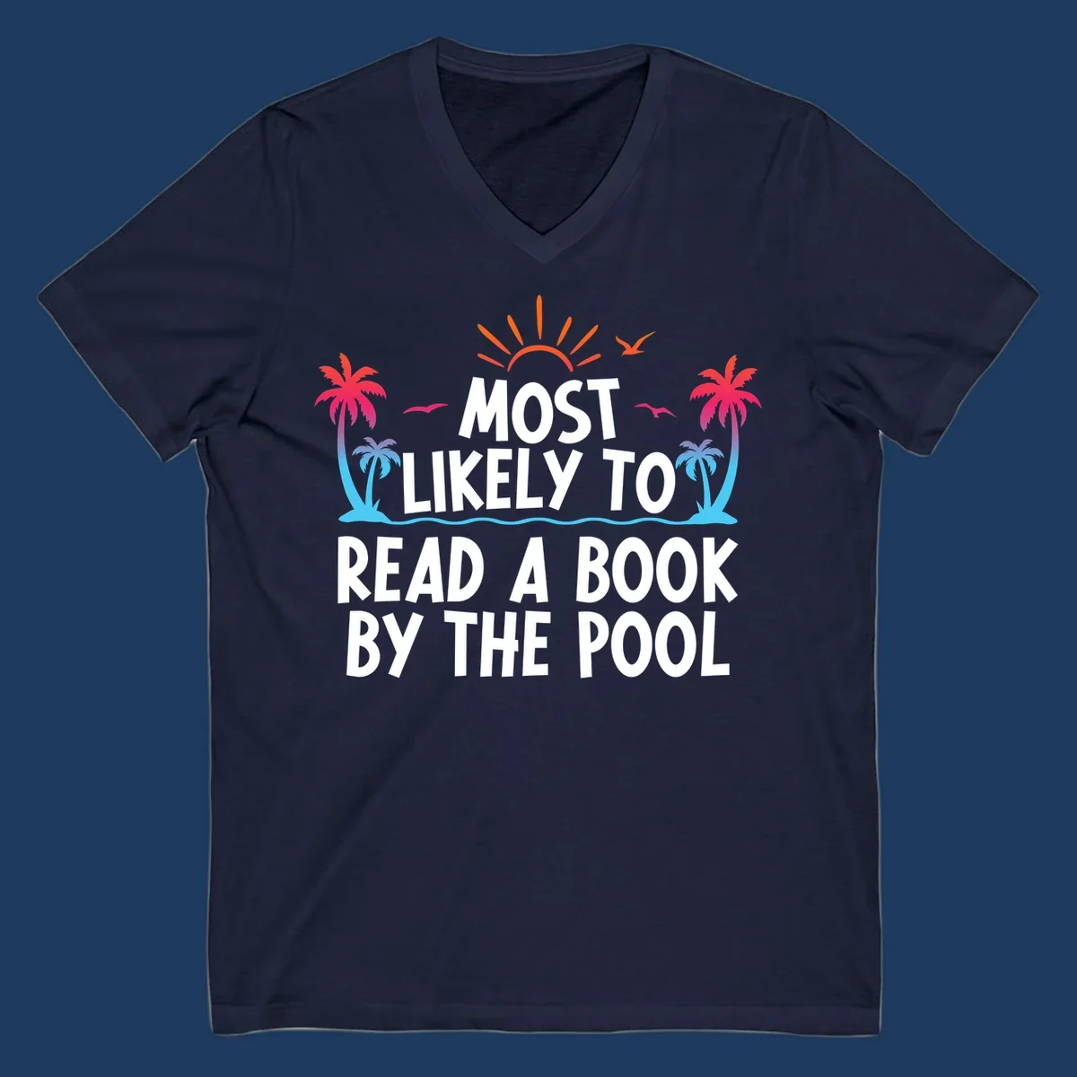 Tropical beach scene with palm trees, sun rays, and water waves surrounding text reading 'Most Likely To Read A Book By The Pool'