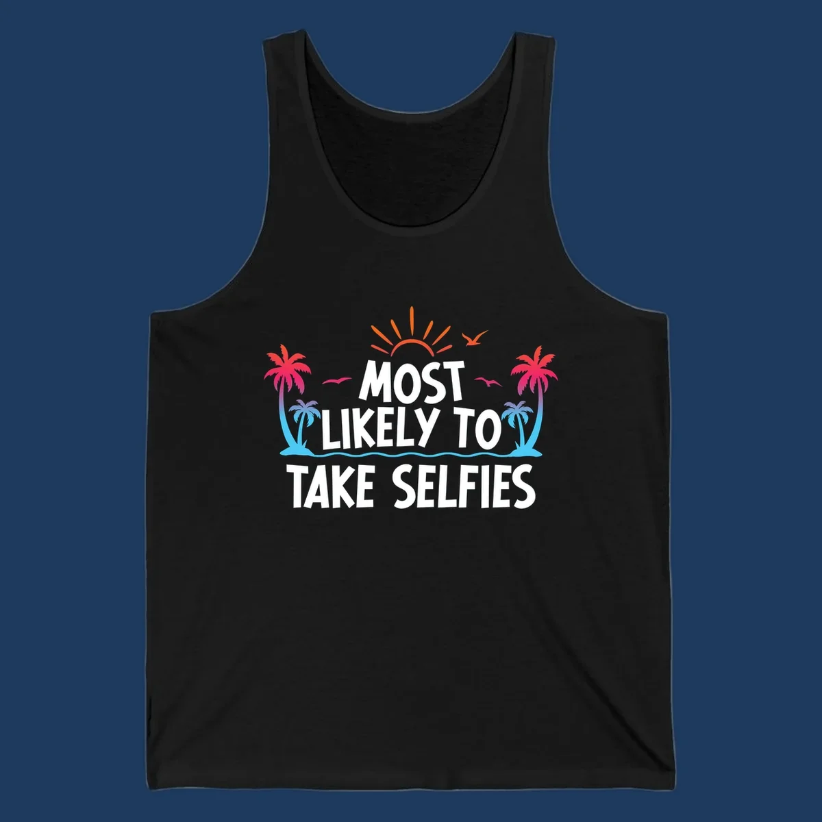 Tropical beach scene with palm trees, sun, and waves featuring text 'Most Likely To Take Selfies' for cruise vacation shirt design