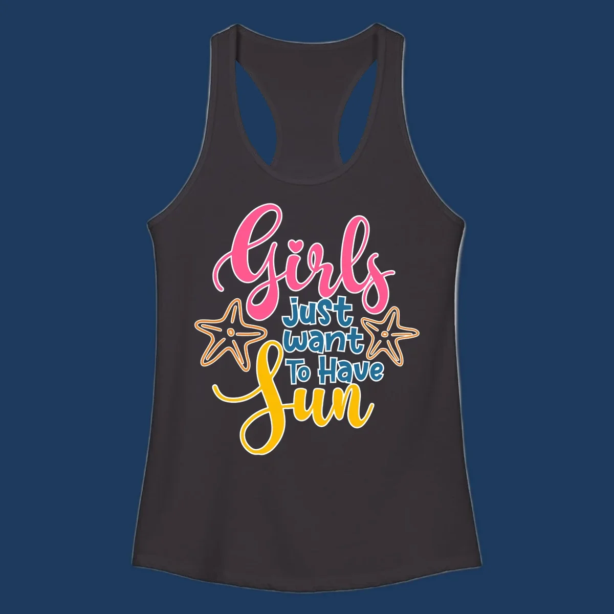 Colorful girls just want to have fun cruise design with pink script, blue text, starfish graphics, and heart symbol on gray background