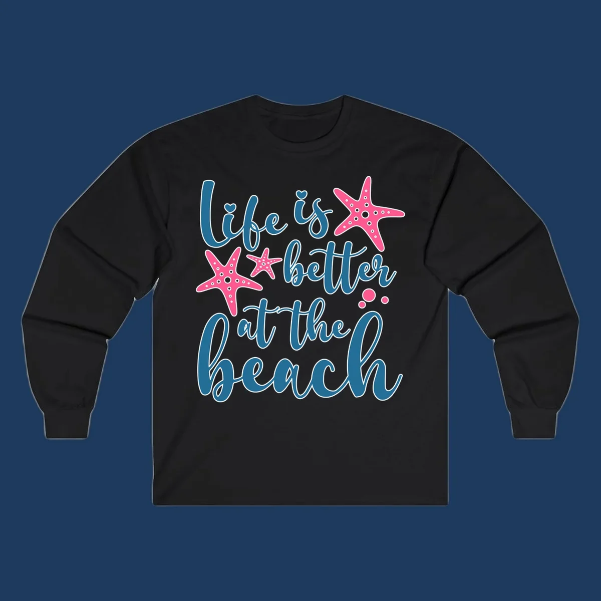 Life is better at the beach design with teal cursive text, pink starfish with white dots, and bubbles on gray background