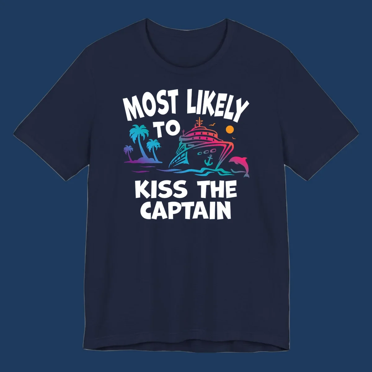 Kiss the captain cruise design with colorful ship, palm trees, dolphin, and ocean waves on gray background