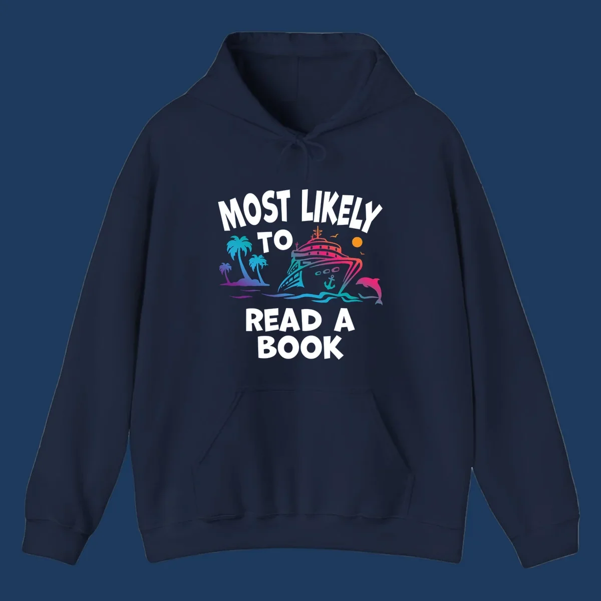 Colorful cruise ship illustration with palm trees, dolphins, and ocean waves, with text reading 'Most Likely To Read A Book' in white letters