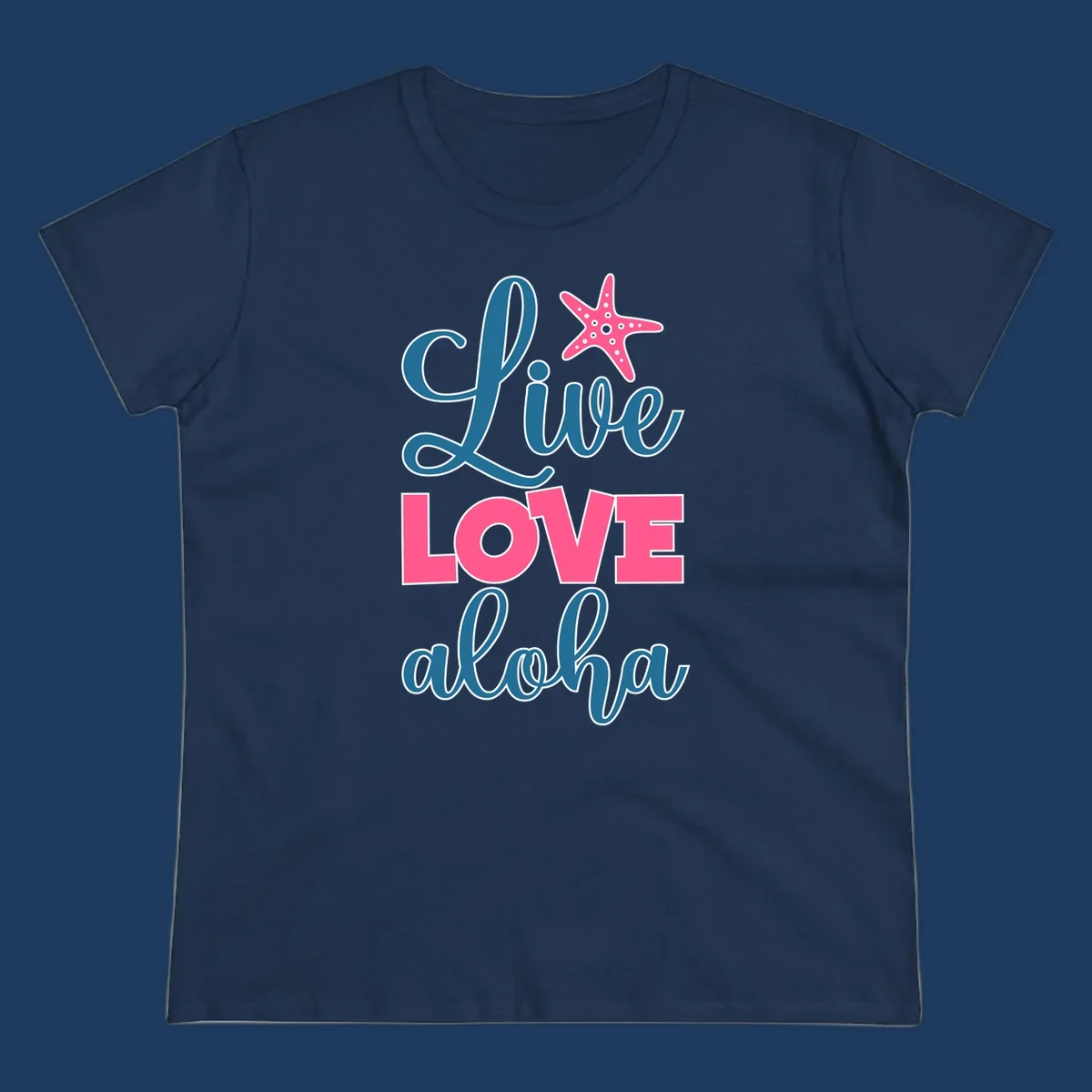 Live Life Aloha design with pink starfish and teal text on gray background, tropical cruise-themed artwork