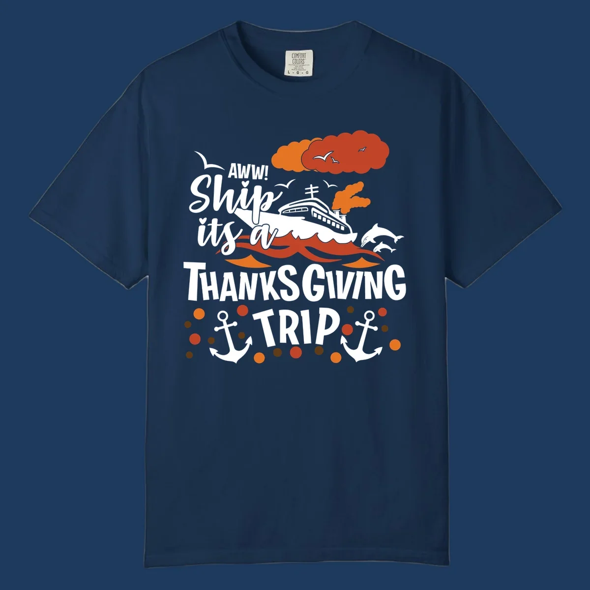 Ship it's a thanksgiving trip cruise design with ship, waves, dolphins, anchors, and autumn clouds