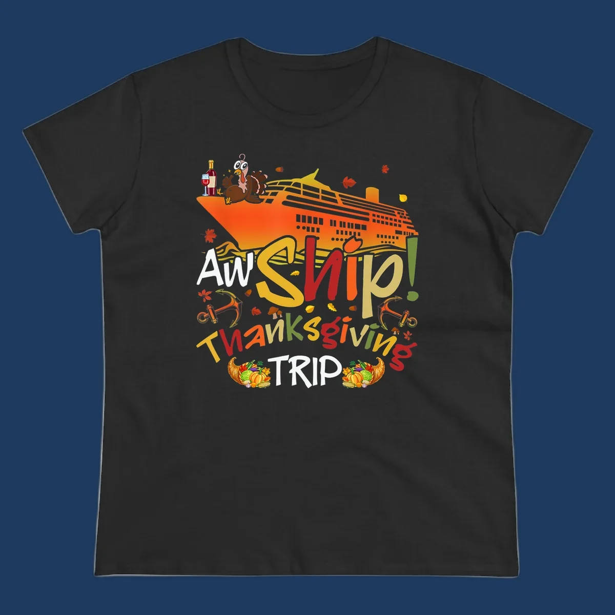 Illustrated thanksgiving cruise ship design with turkey, wine, cornucopia, autumn leaves, and colorful 'An Ship Thanksgiving Trip' text