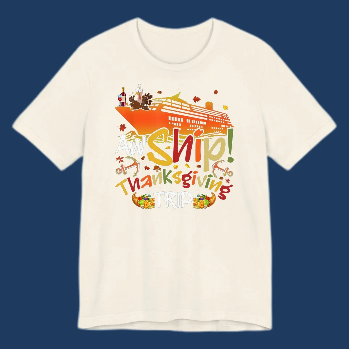 Illustrated thanksgiving cruise ship design with turkey, wine, cornucopia, autumn leaves, and colorful 'An Ship Thanksgiving Trip' text