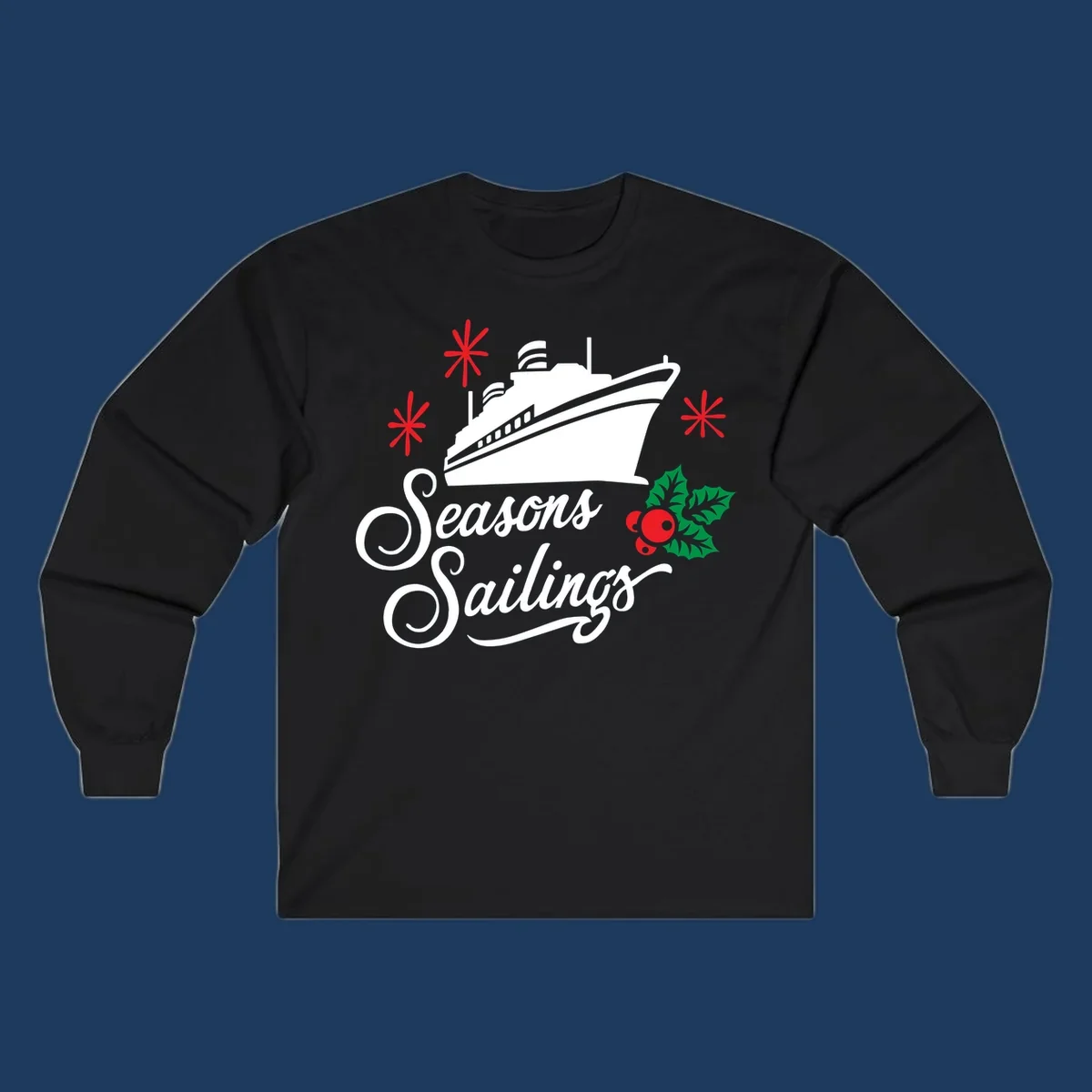Seasons Sailings design with white cruise ship, red snowflakes, and green holly berries on gray background