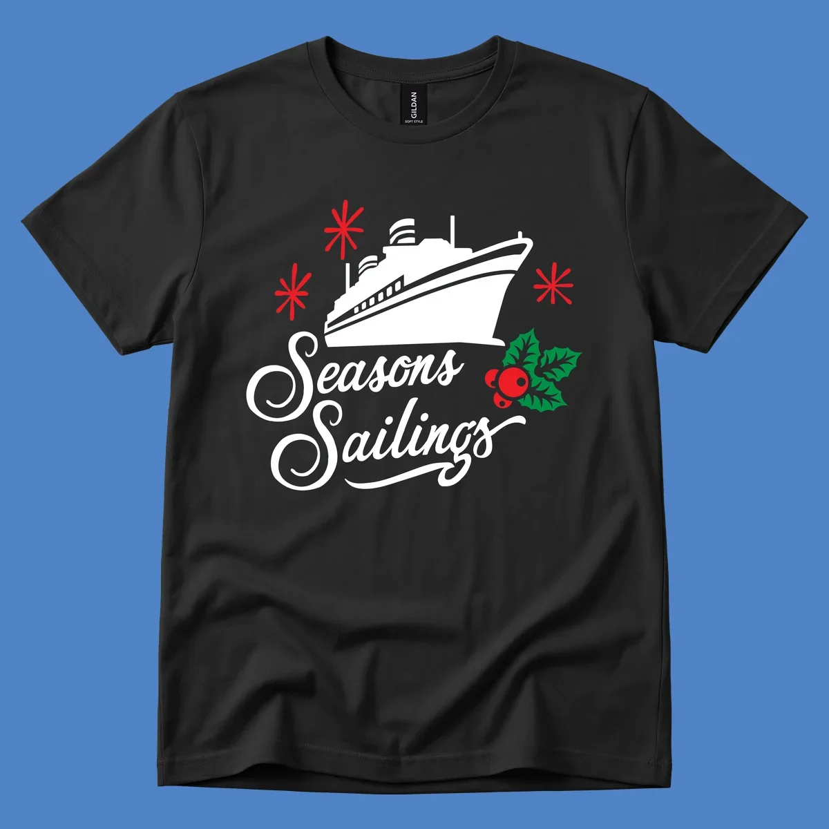 Seasons Sailings design with white cruise ship, red snowflakes, and green holly berries on gray background