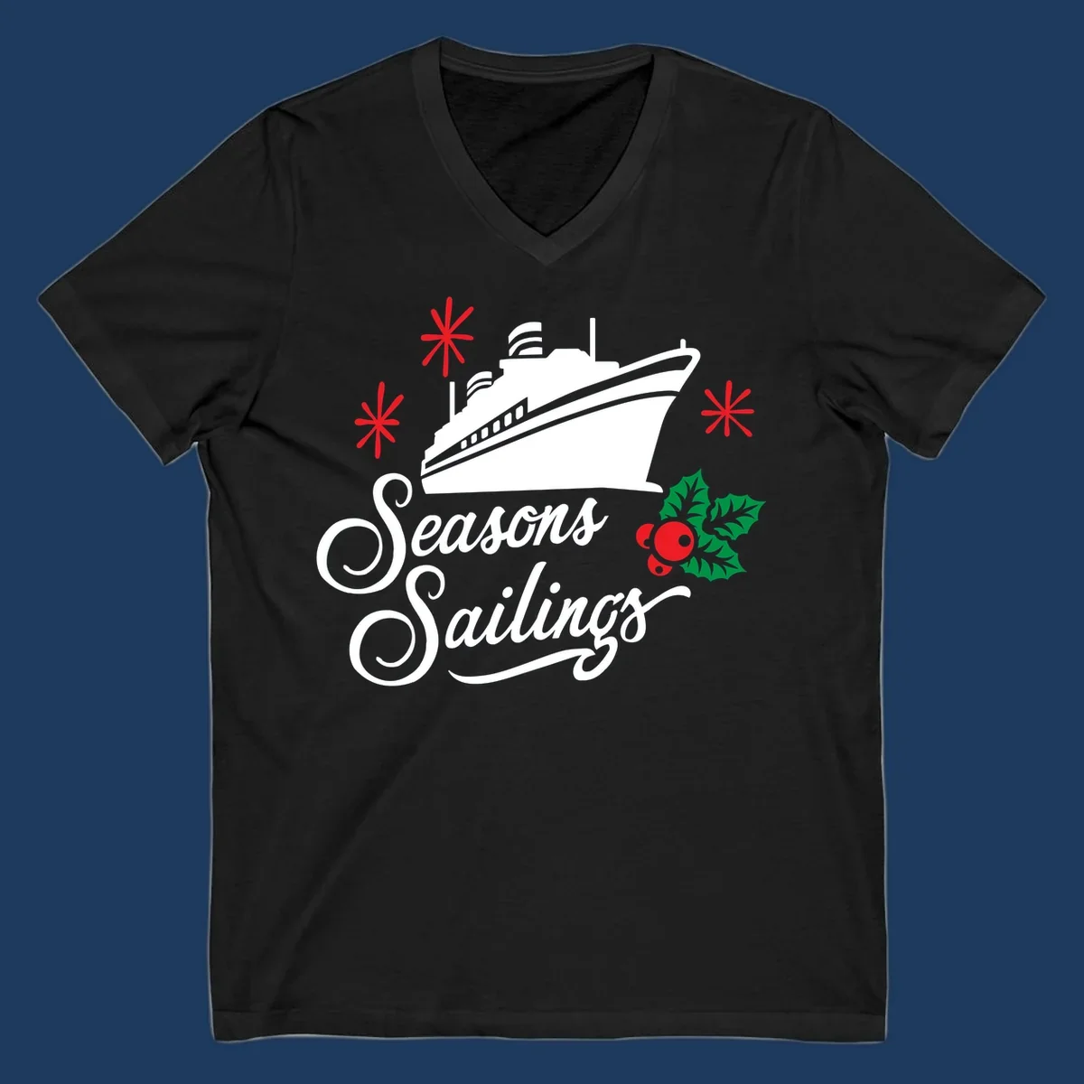 Seasons Sailings design with white cruise ship, red snowflakes, and green holly berries on gray background