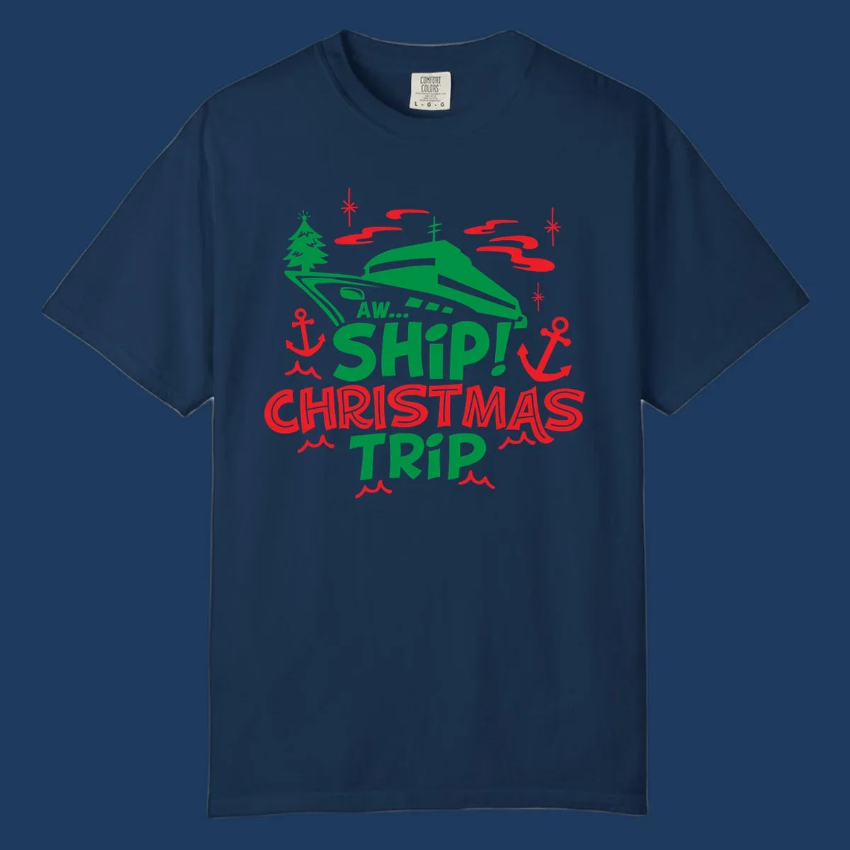 Green cruise ship with Christmas tree surrounded by red anchors and snowflakes, text reads 'AW... SHIP! CHRISTMAS TRIP' for aww-ship-christmas-cruise design
