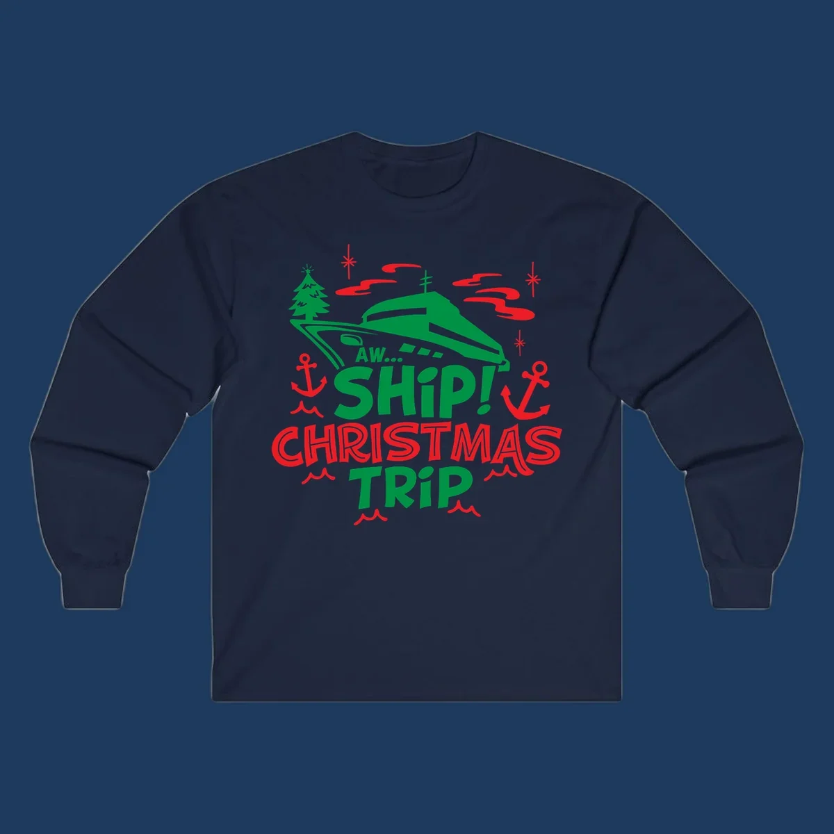 Green cruise ship with Christmas tree surrounded by red anchors and snowflakes, text reads 'AW... SHIP! CHRISTMAS TRIP' for aww-ship-christmas-cruise design