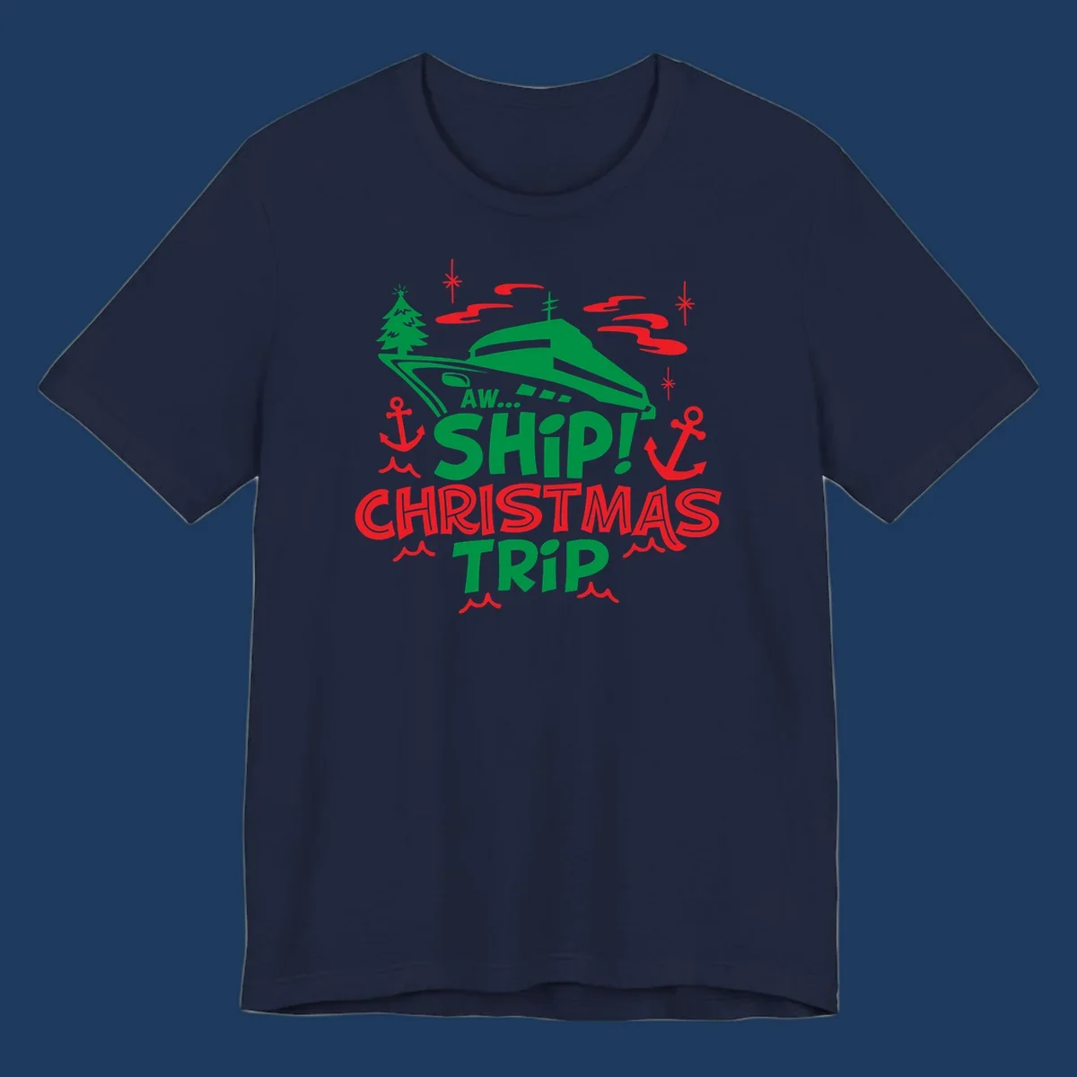 Green cruise ship with Christmas tree surrounded by red anchors and snowflakes, text reads 'AW... SHIP! CHRISTMAS TRIP' for aww-ship-christmas-cruise design