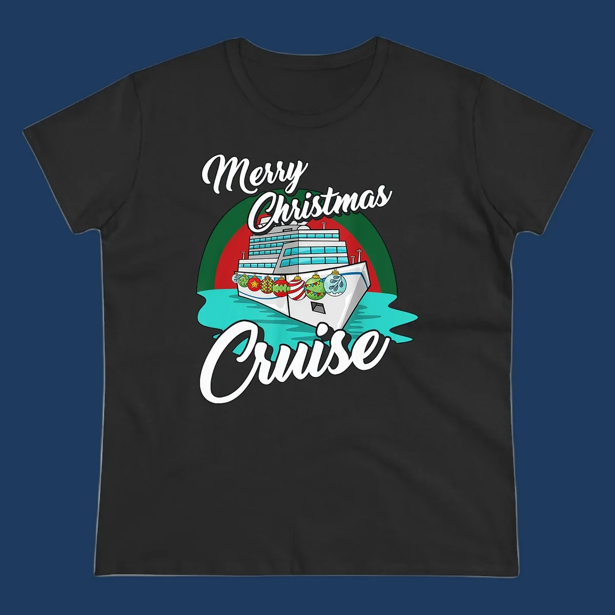 Merry Christmas Cruise design featuring a decorated cruise ship with holiday ornaments sailing on turquoise water