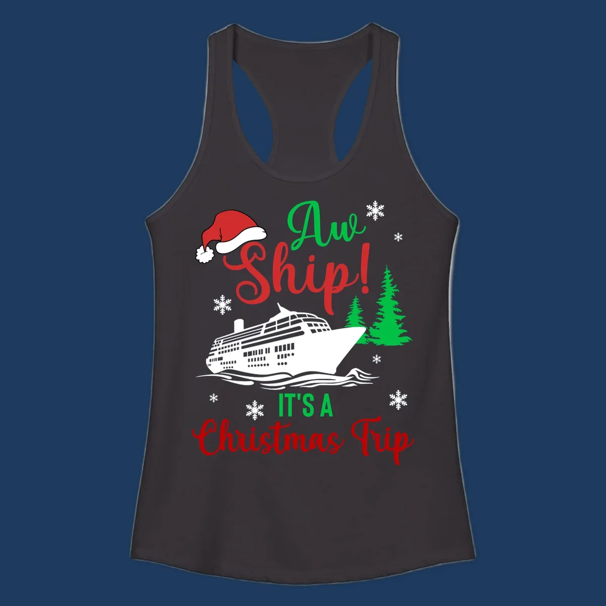 Aww ship Christmas cruise design with sailing ship, Santa hat, pine trees, snowflakes and holiday cruise text