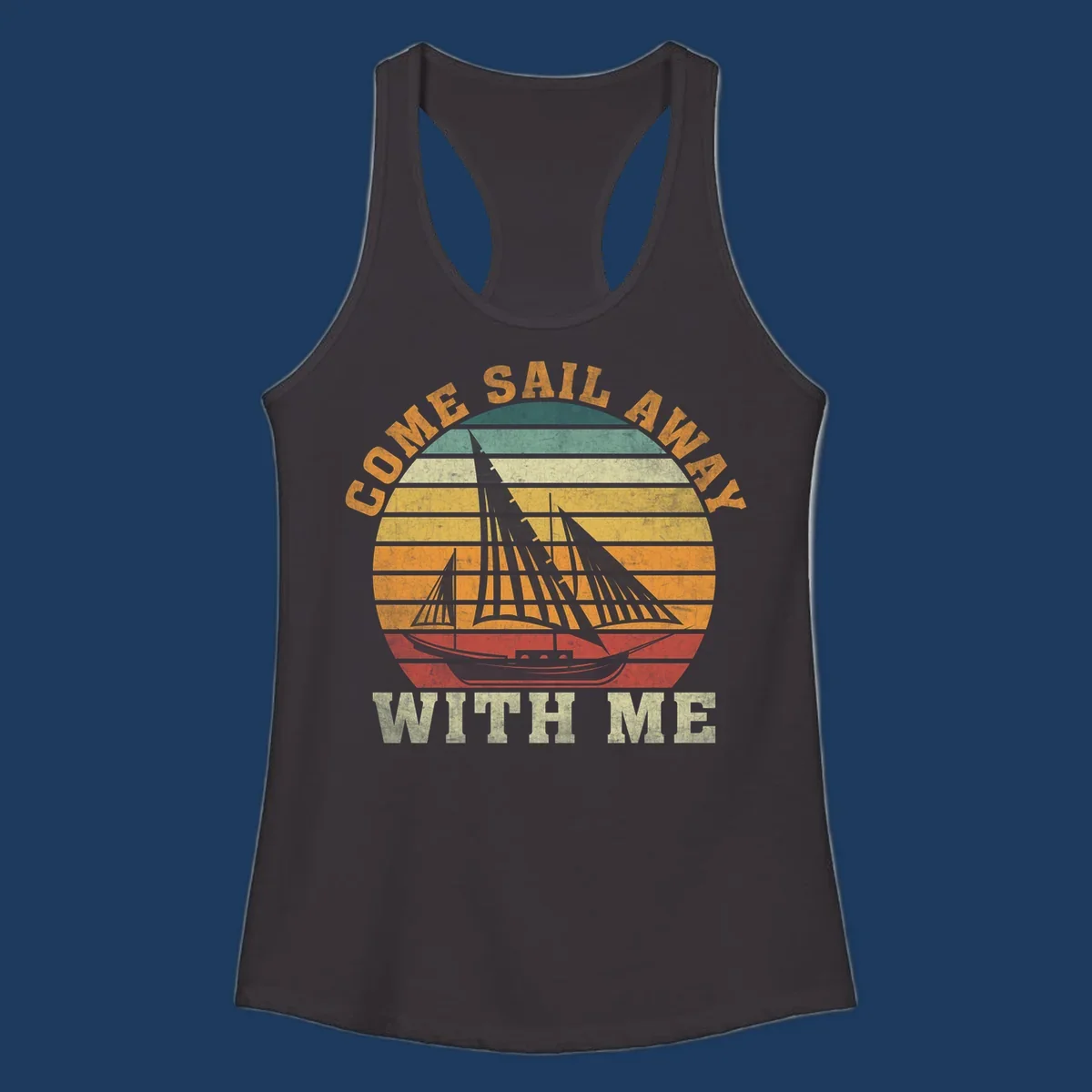 Vintage-style come sail away cruise design with sailing ship silhouette against striped sunset gradient
