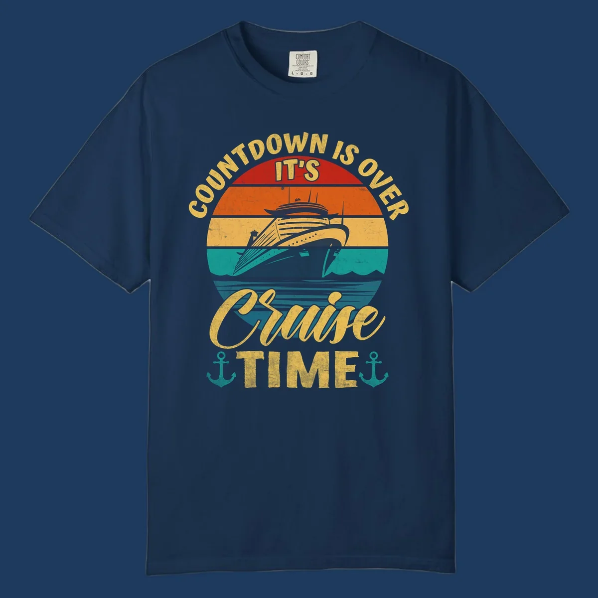 Retro vintage cruise ship design with 'countdown is over it's cruise time' text in gold on horizontal color stripes with anchors