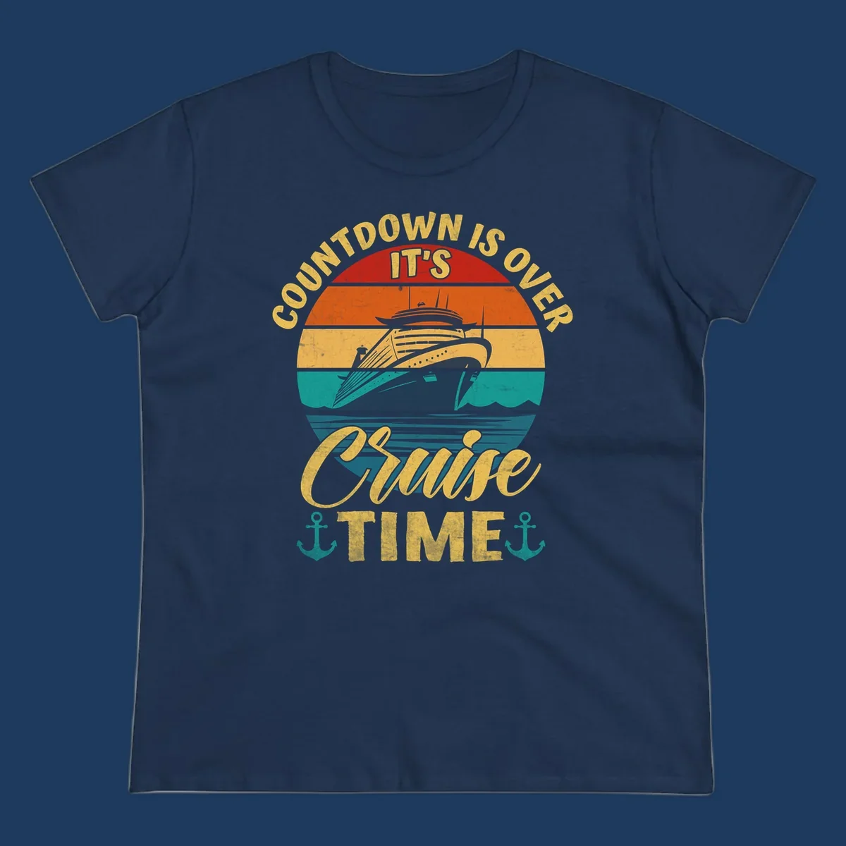 Retro vintage cruise ship design with 'countdown is over it's cruise time' text in gold on horizontal color stripes with anchors