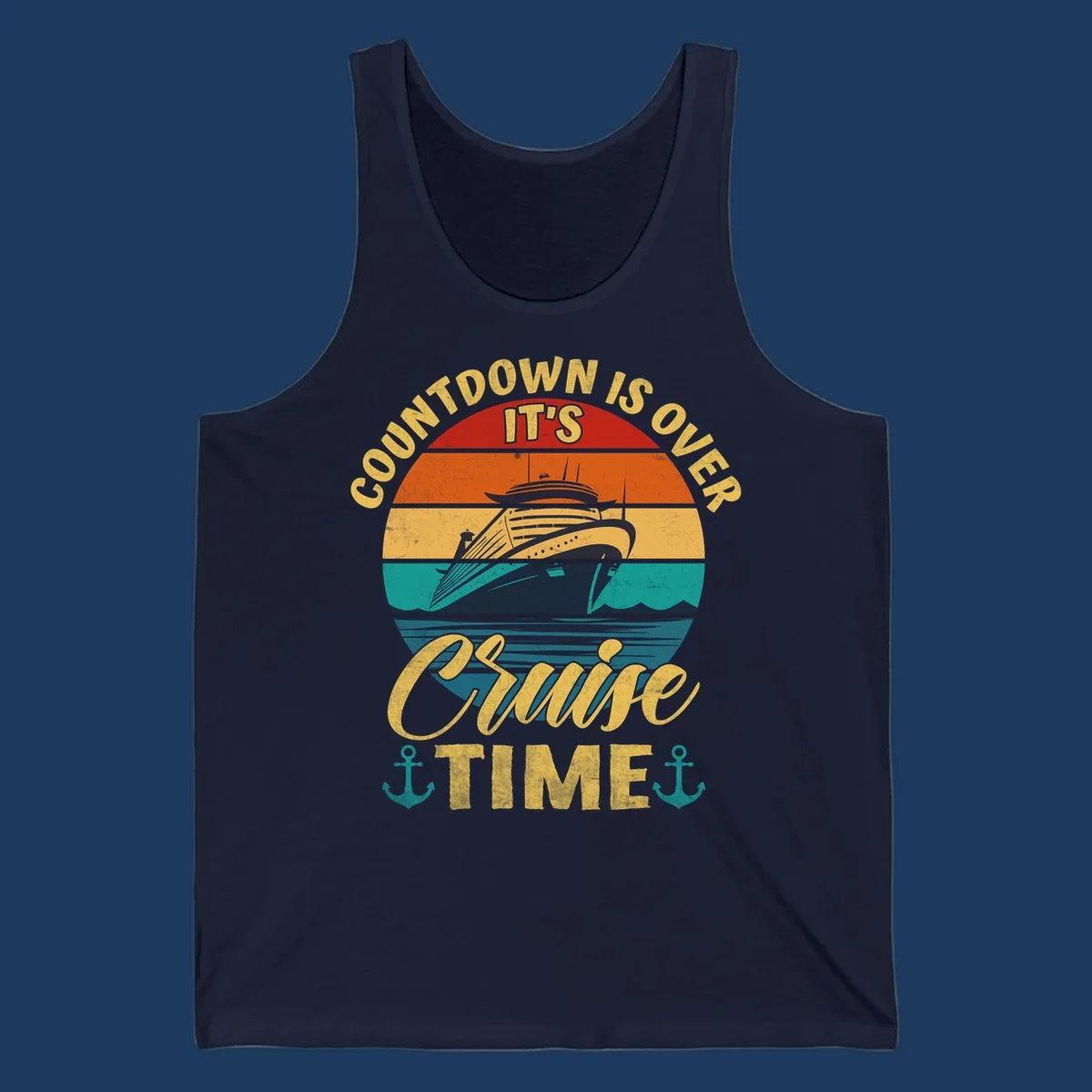Retro vintage cruise ship design with 'countdown is over it's cruise time' text in gold on horizontal color stripes with anchors