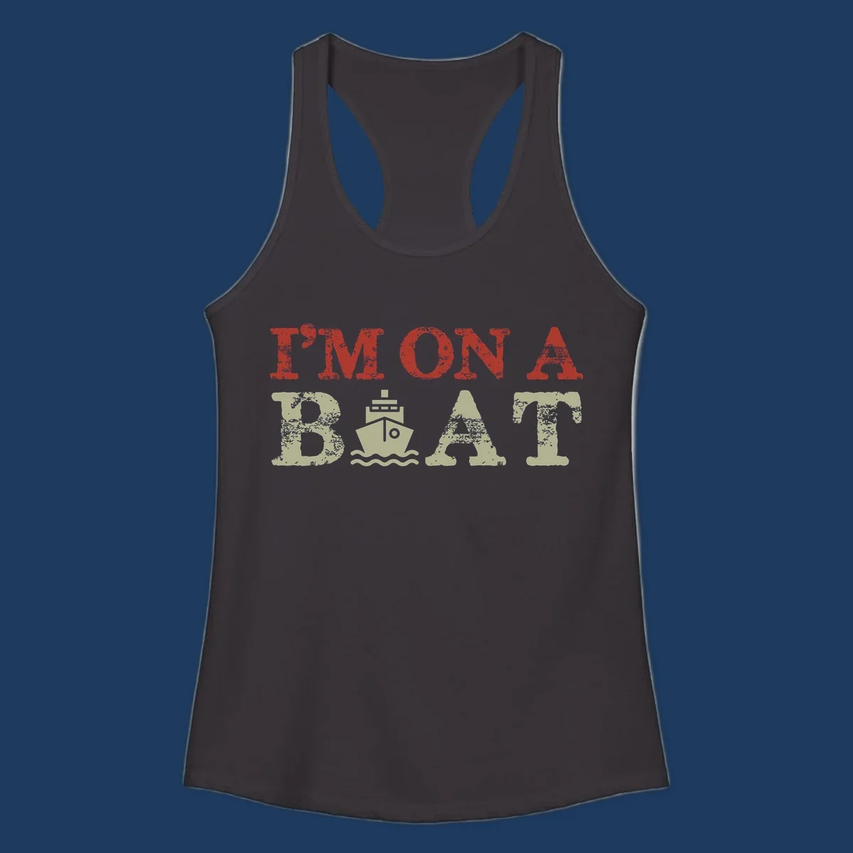Red and cream distressed design featuring 'I'm On A Boat' text with ship and wave icons for cruise vacation apparel