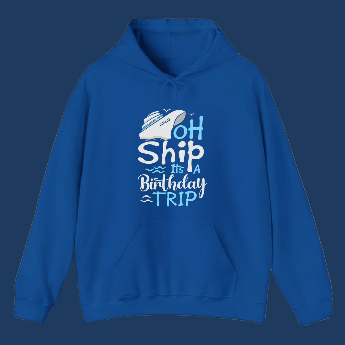 Oh Ship birthday cruise design with ship illustration, ocean waves, and blue text reading 'Oh Ship it's A Birthday TRIP' on gray background