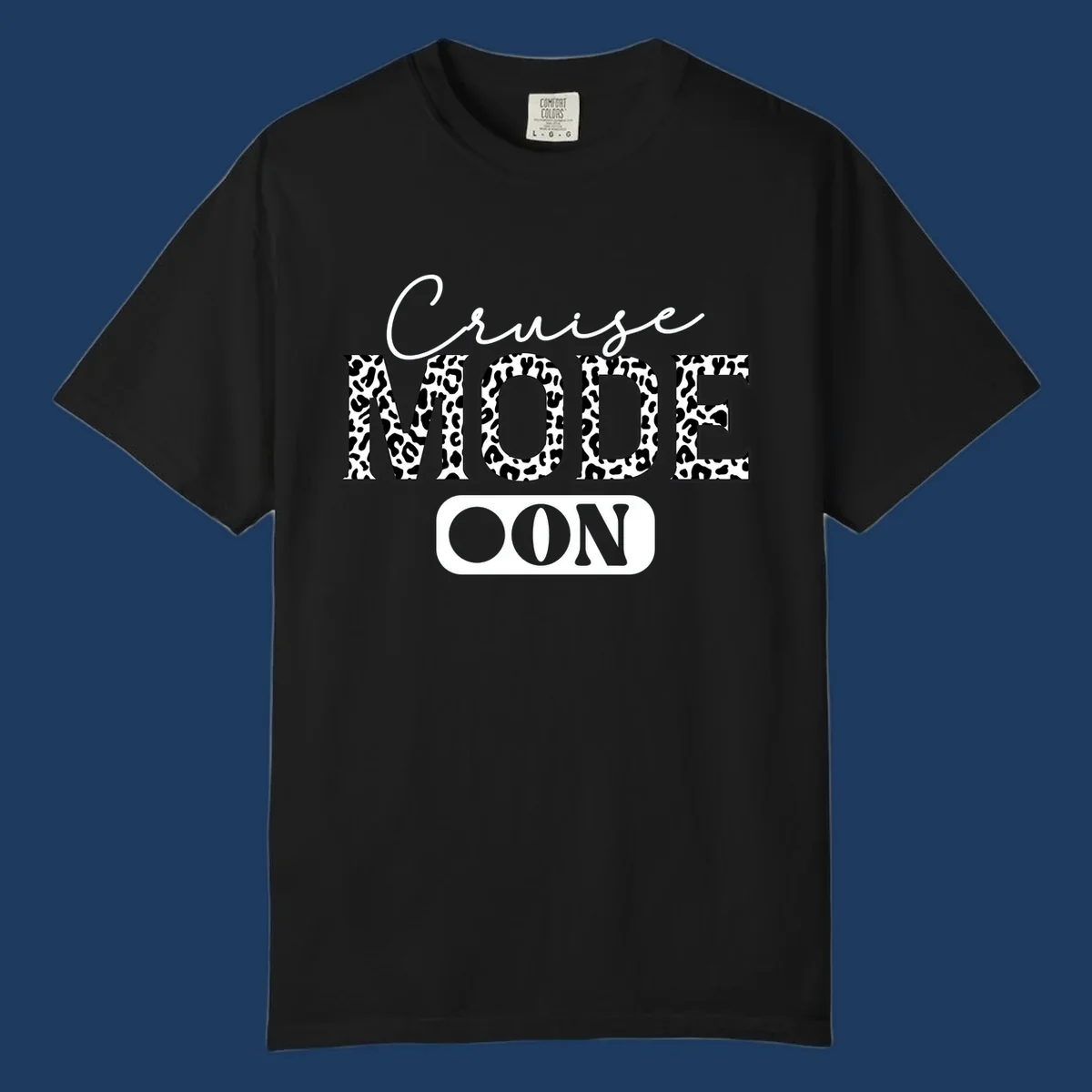 Cruise mode leopard print design with cursive and bold lettering on gray background
