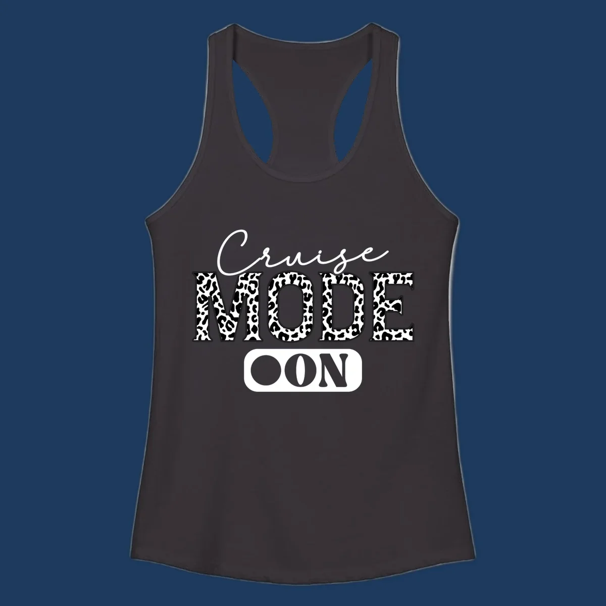 Cruise mode leopard print design with cursive and bold lettering on gray background