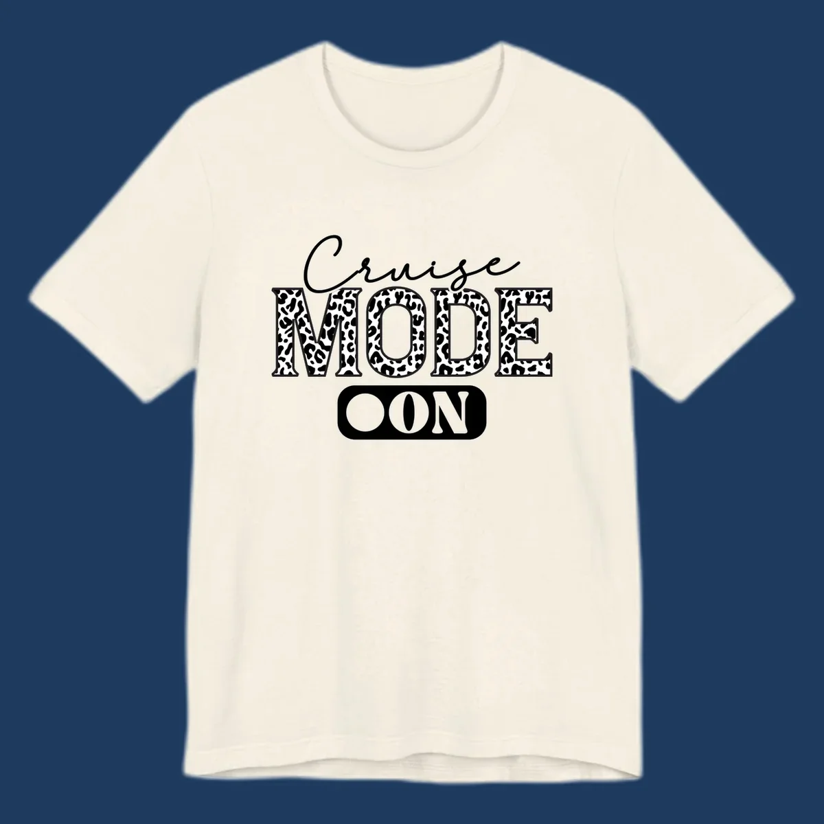 Cruise mode leopard print design with cursive and bold lettering on gray background