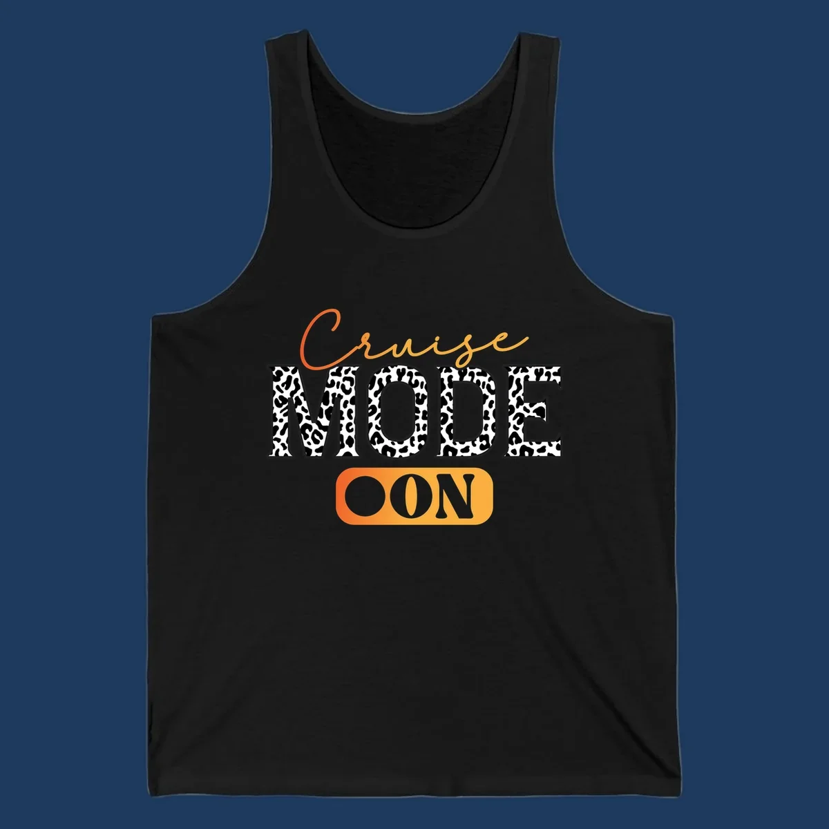 Cruise mode on design with orange cursive text and leopard print letters on gray background