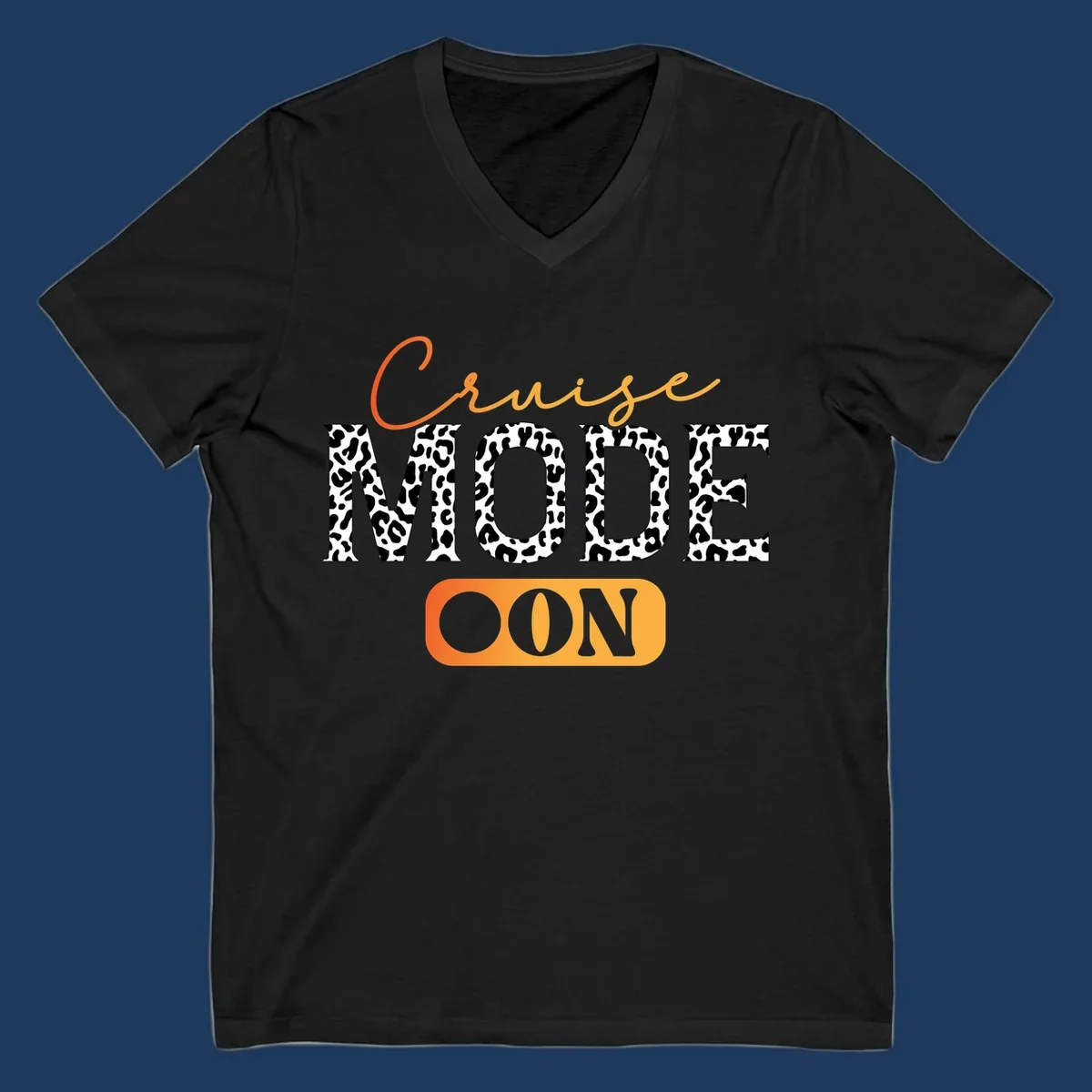 Cruise mode on design with orange cursive text and leopard print letters on gray background