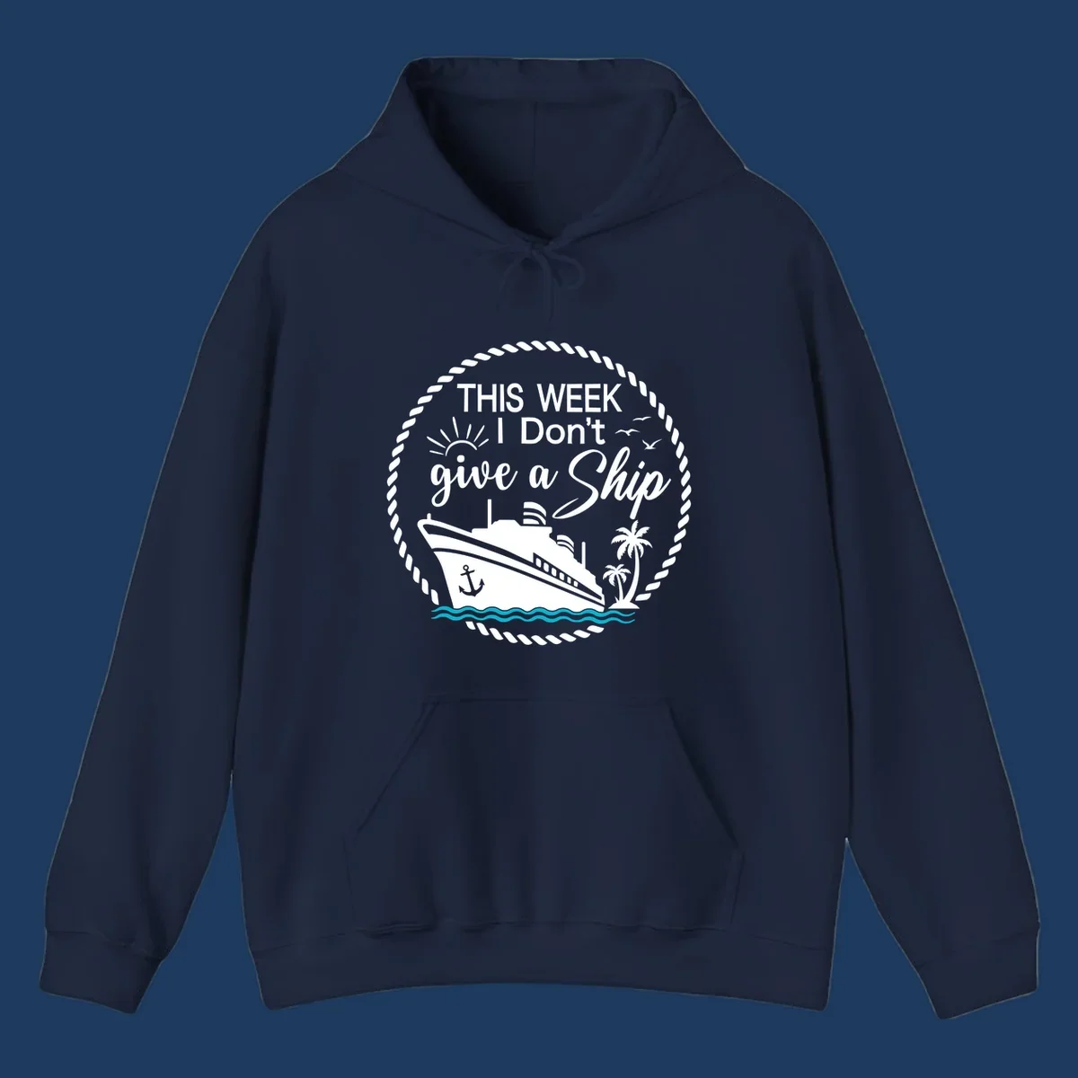 Nautical design with cruise ship, palm trees, and text reading 'This Week I Don't Give a Ship' in playful font