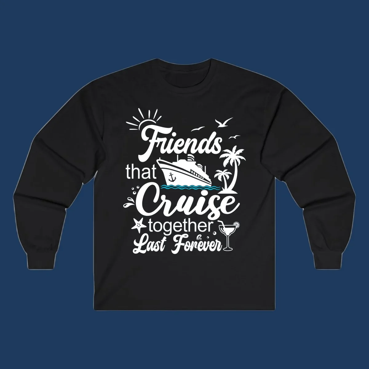 Friends cruise together forever design with ship, palm trees, seagulls, and tropical elements on gray background