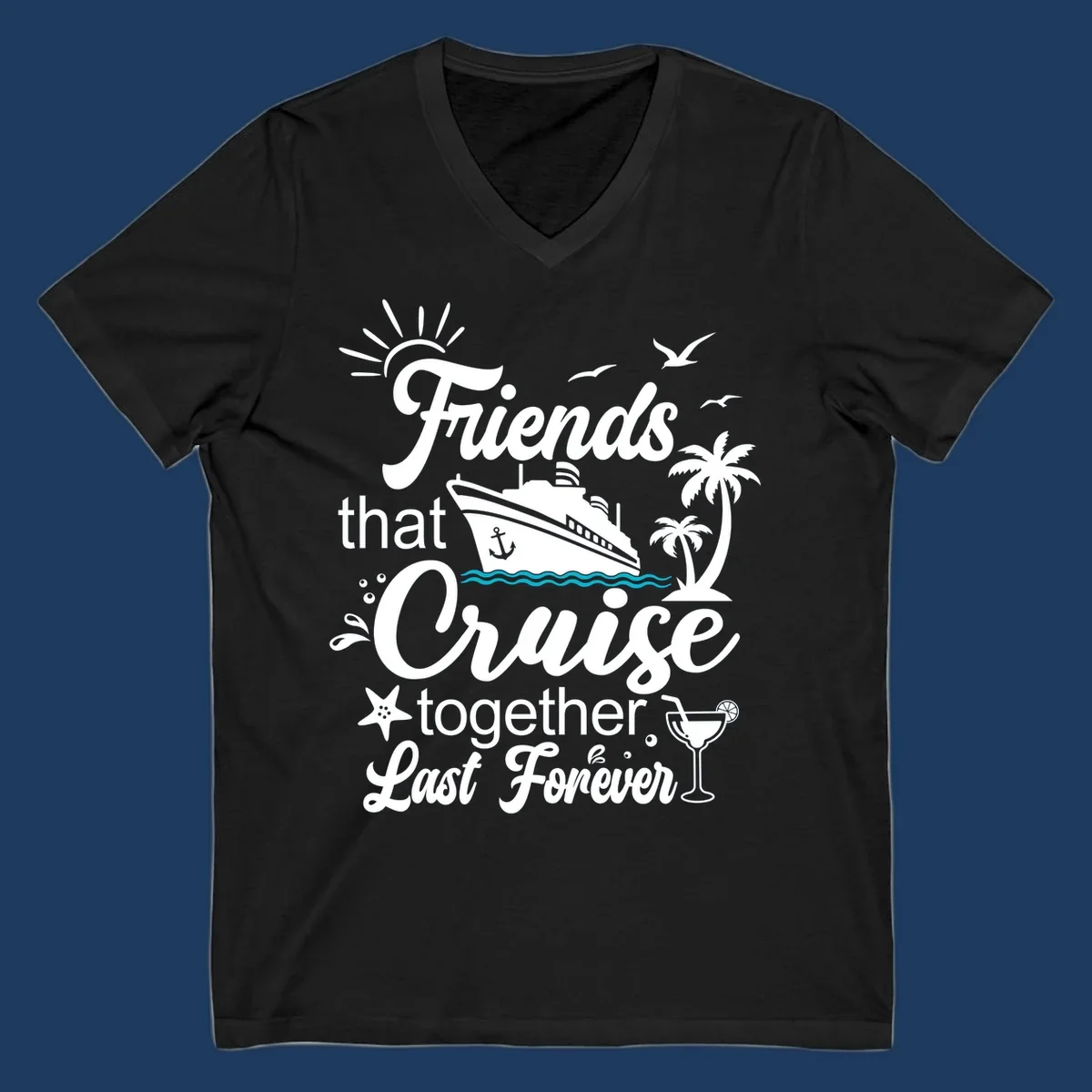 Friends cruise together forever design with ship, palm trees, seagulls, and tropical elements on gray background