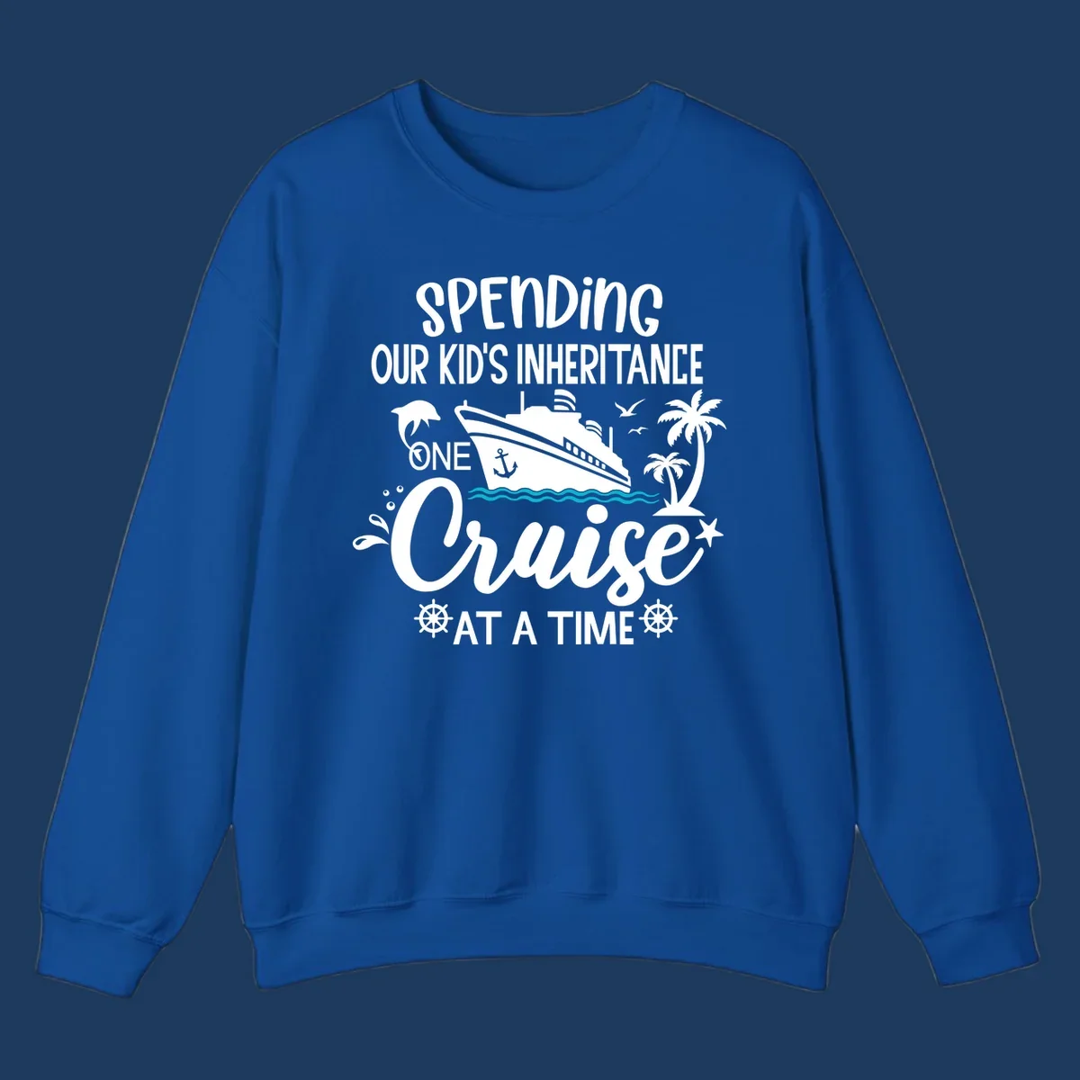 Humorous cruise ship design with text reading spending our kid's inheritance one cruise at a time, featuring nautical elements and tropical imagery