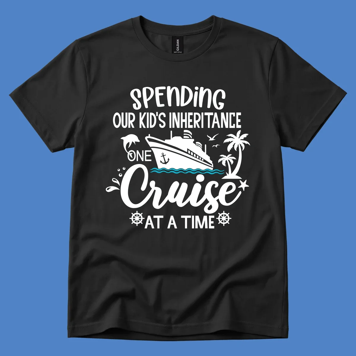 Humorous cruise ship design with text reading spending our kid's inheritance one cruise at a time, featuring nautical elements and tropical imagery