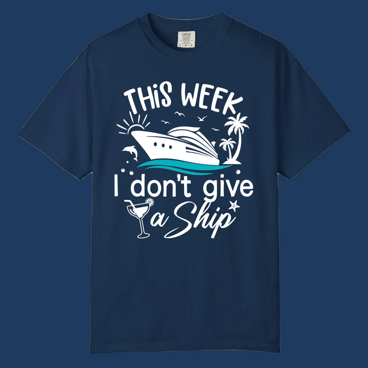 Cruise ship with palm trees and ocean waves illustration with text 'This Week I Don't Give A Ship' - funny vacation design