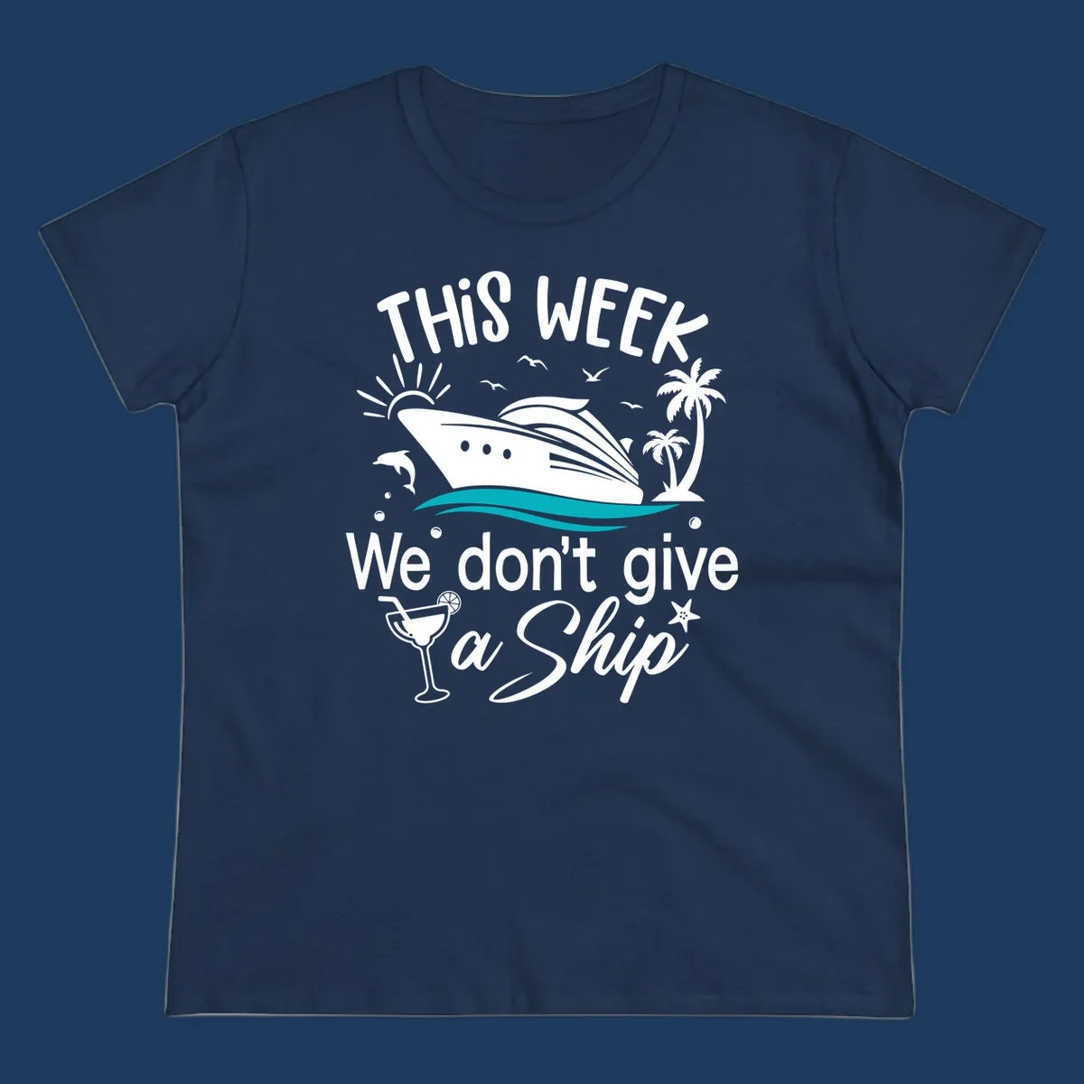 Playful cruise ship illustration with tropical palms and ocean waves, featuring text 'We don't give a ship' for vacation humor