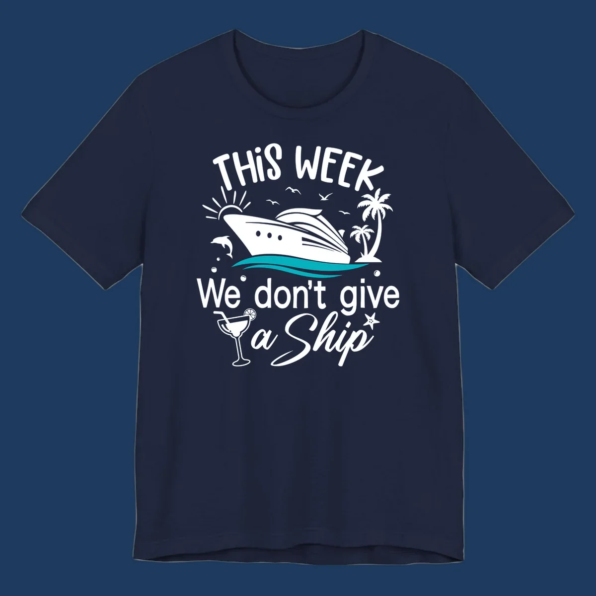 Playful cruise ship illustration with tropical palms and ocean waves, featuring text 'We don't give a ship' for vacation humor