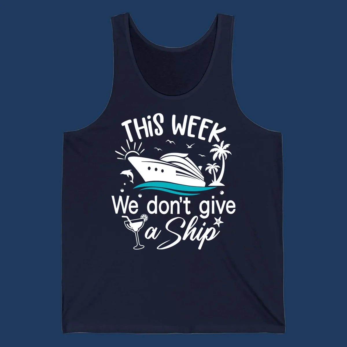 Playful cruise ship illustration with tropical palms and ocean waves, featuring text 'We don't give a ship' for vacation humor
