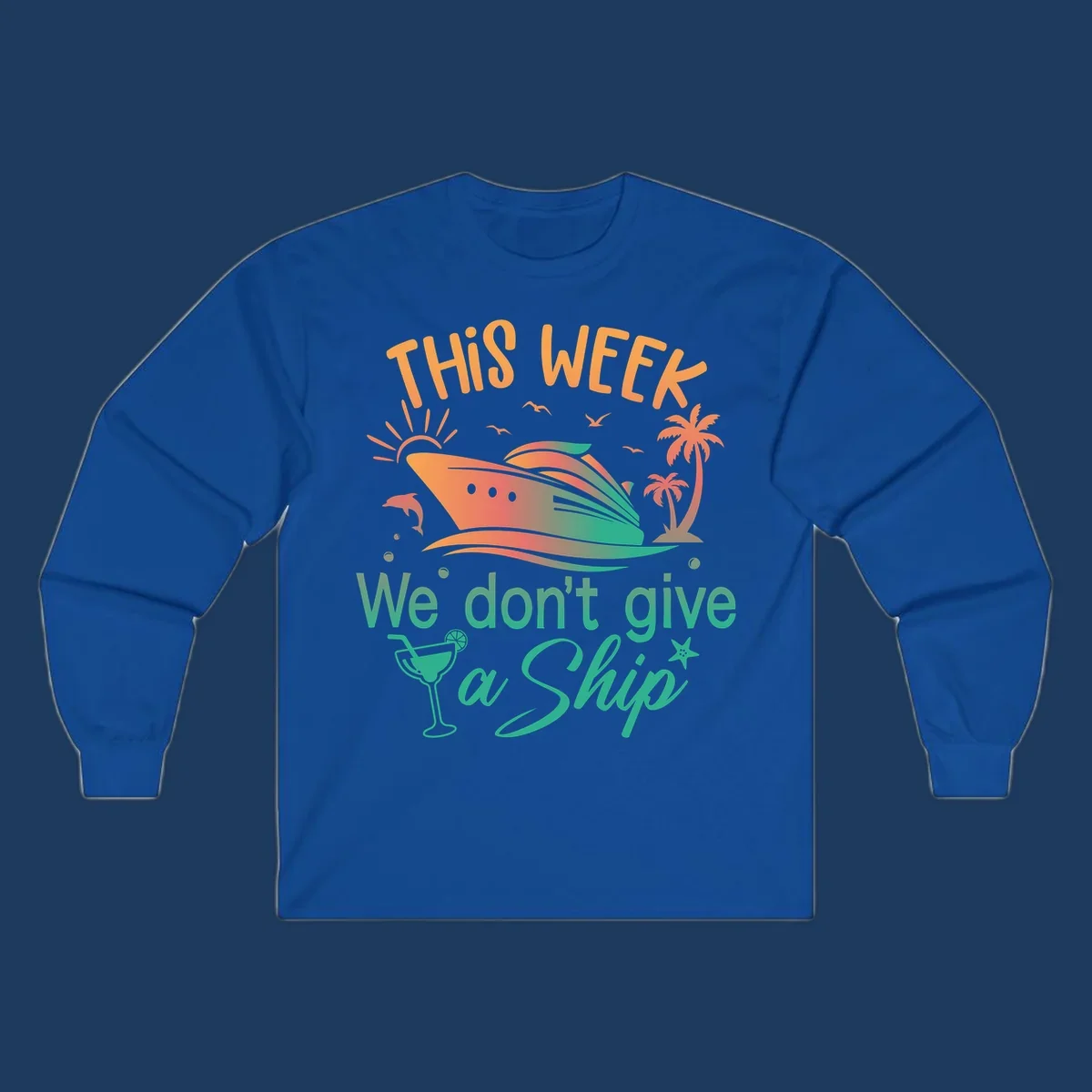 Colorful cruise ship illustration with tropical palm trees, sun, and text reading 'This Week We Don't Give A Ship' - don't-give-a-ship-cruise design