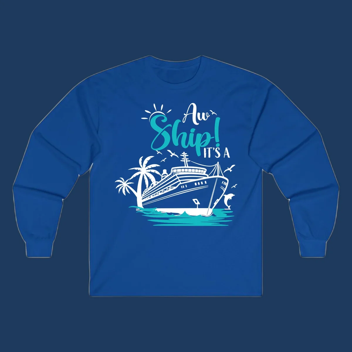 Aw ship cruise pun design with ocean liner, palm trees, waves, seagulls, and dolphin illustration in turquoise and white