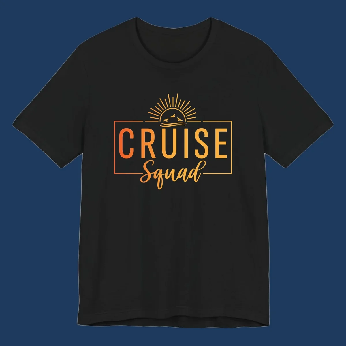 Cruise squad sunrise design with golden sun rays, flying birds, ocean waves, and bold text on gray background