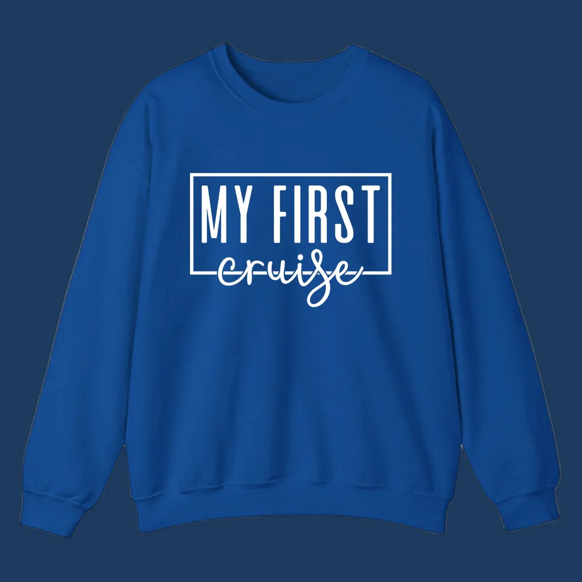 My First Cruise design: bold text in rectangular frame with script lettering on gray background