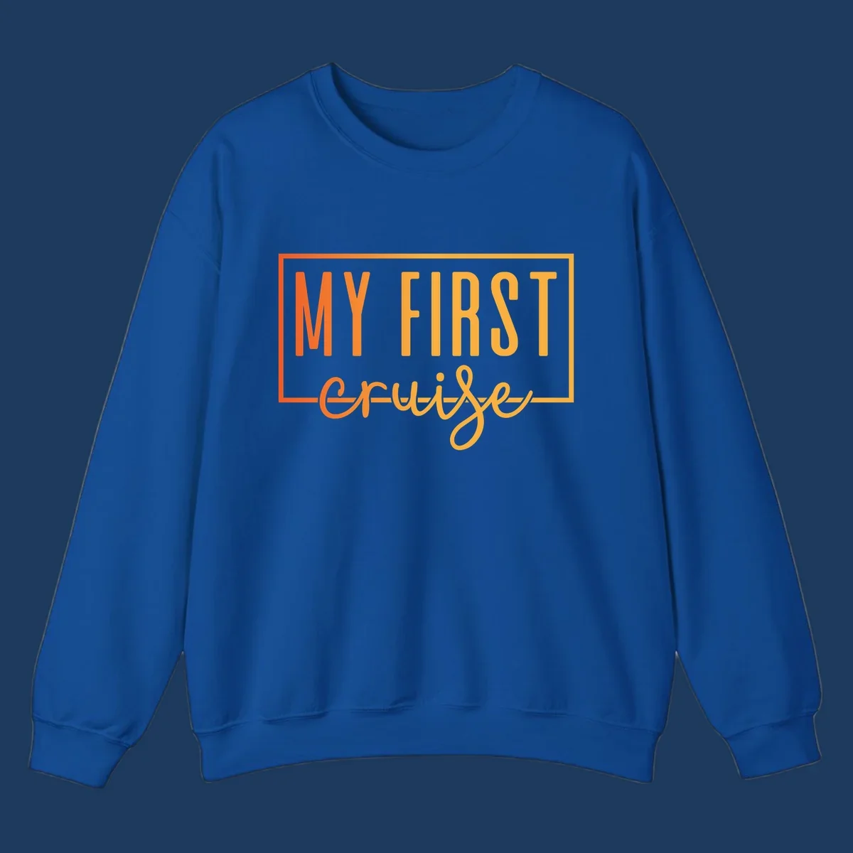 Bold typography design reading 'MY FIRST CRUISE' in orange and yellow gradient letters with rectangular border frame on gray background