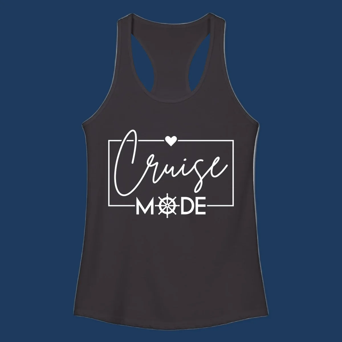 Cruise mode nautical design with elegant cursive text, ship's wheel, and heart on gray background