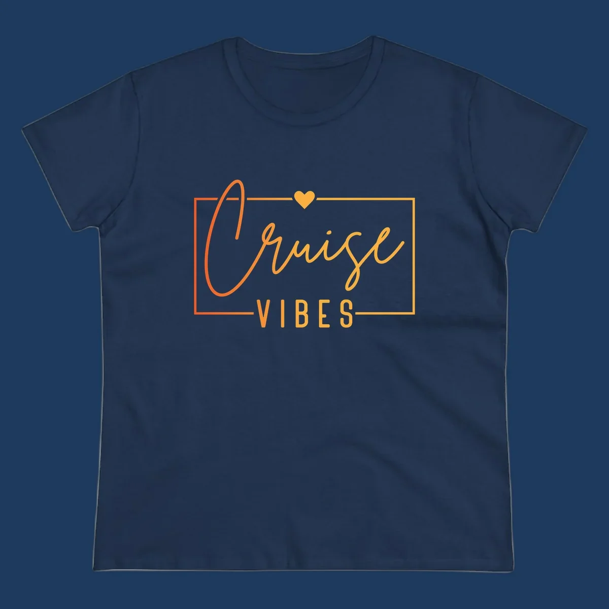 Cruise vibes design with golden heart, cursive lettering, and orange border on gray background