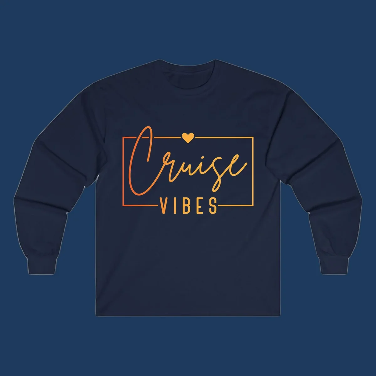 Cruise vibes design with golden heart, cursive lettering, and orange border on gray background